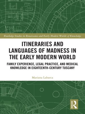 cover image of Itineraries and Languages of Madness in the Early Modern World